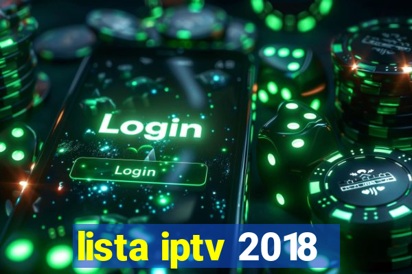 lista iptv 2018